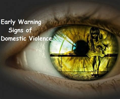 early warning signs  domestic violence hubpages