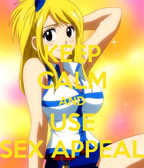 keep calm and use sex appeal keep calm and carry on