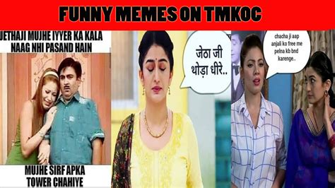 Taarak Mehta Ka Ooltah Chashma Memes In Funny Memes Memes Jokes Hot