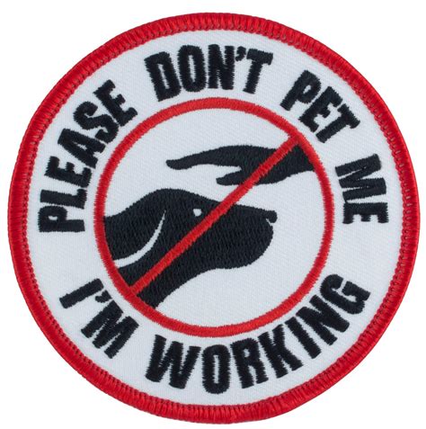 service dog patch  dont pet  im working