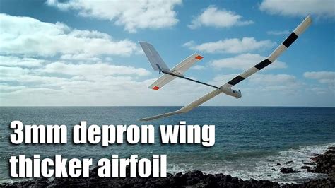 mm depron wing  thicker airfoil youtube