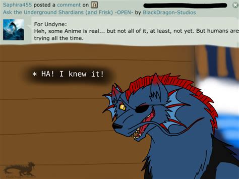 Shardiantale Asks Undyne Anime Is Real By Blackdragon