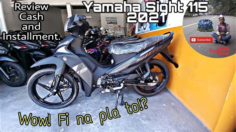 yamaha sight fi  reviewcash  installmentsuper tipid pla