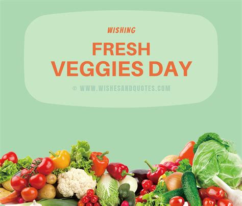 fresh veggies day  wishes quotes messages
