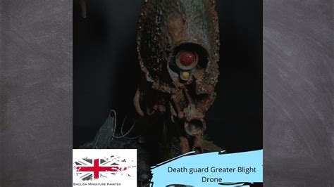 forgeworld death guard greater blight drone youtube