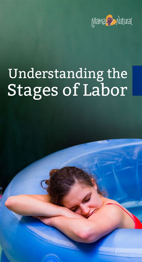 understanding the stages of labor mama natural