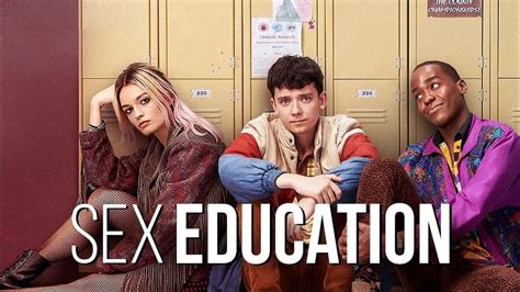 Sex Education Season 3 Release Date Update Netflix Premiere Trailer