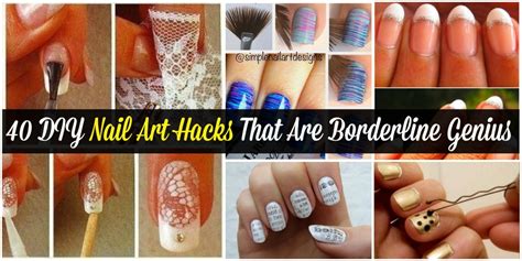 diy nail art hacks   borderline genius diy crafts