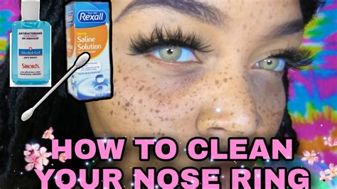 clean  nose ring cleaning  nose piercing youtube
