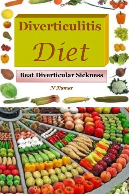 diverticulitis diet beat diverticular sickness   kumar