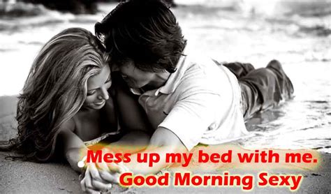 14 Sexy Good Morning Images With Good Morning Sexy Quotes