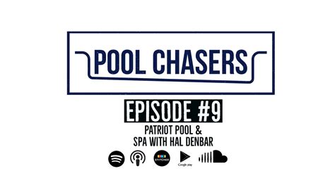 episode  patriot pool  spa  hal denbar pool chasers podcast