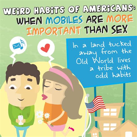 Comparison Of Americans Weird Habits Smartphones Are More Important