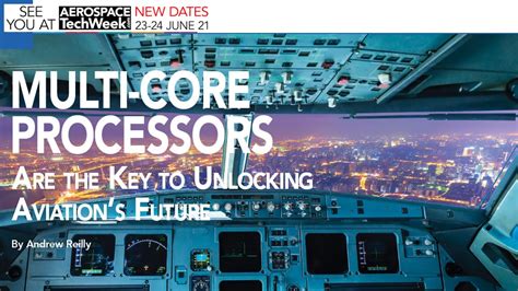 multi core processors   key  unlocking aviations future  andrew reilly aerospace