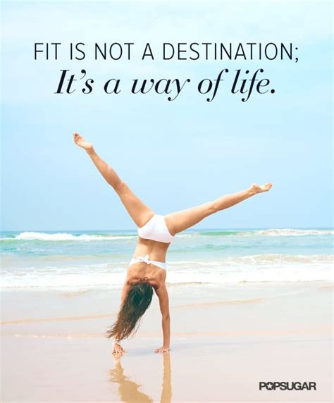 Fitsugar S Motivational Fitness Quotes Popsugar Fitness Photo 9