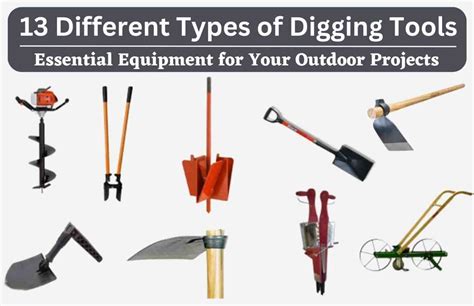 types  digging tools essential equipment   outdoor projects