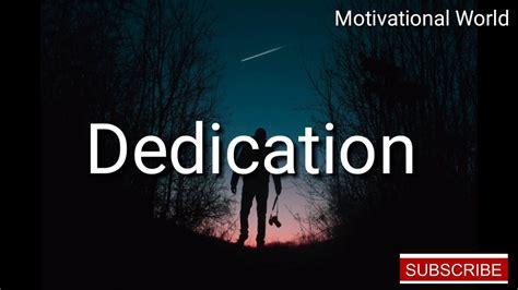 dedication motivational video youtube