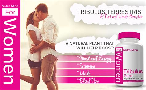 Tribulus Terrestris For Women Natural Libido Booster And