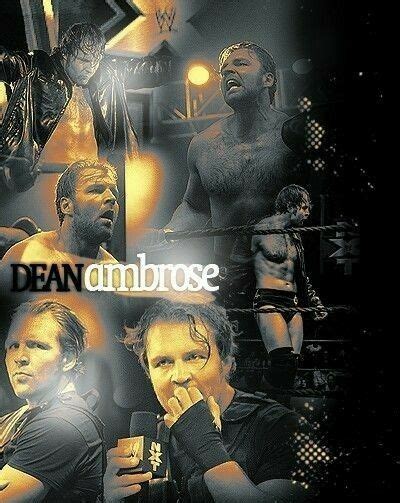 Dean Ambrose Wwe Dean Ambrose Dean Ambrose Roman Reigns Dean Ambrose
