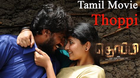 latest tamil movie 2015 thoppi full movie in hd