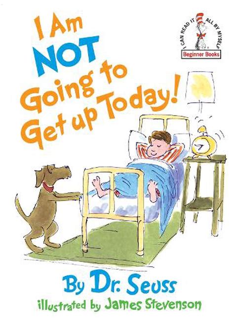 I Am Not Going To Get Up Today By Dr Seuss English Hardcover Book
