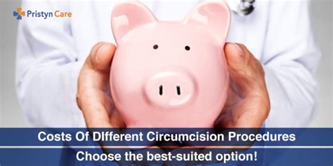 costs of different circumcision procedures choose the best suited