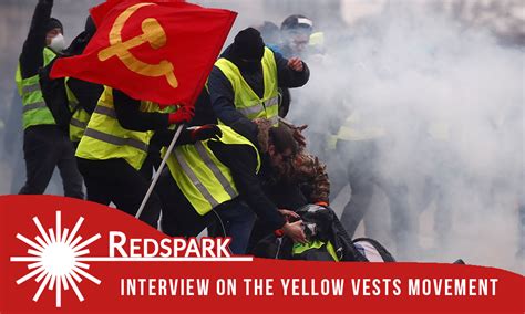 Redspark Interview 2 On The Yellow Vests Movement Redspark