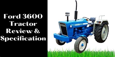 ford  tractor review specification