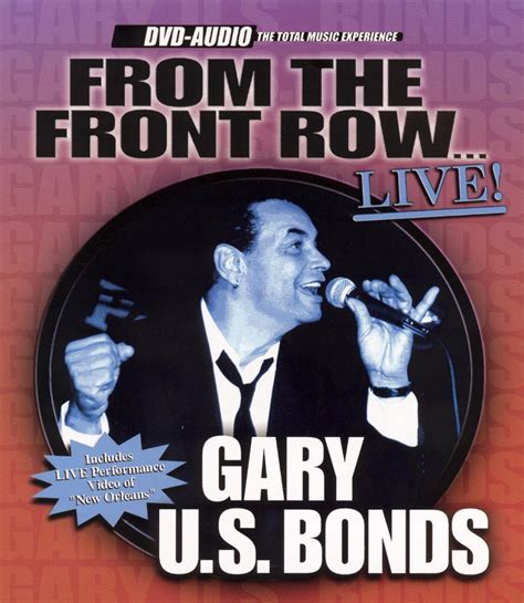 From The Front Row Live Gary U S Bonds Songs Reviews Credits