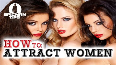 how to attract women 5 steps to look like a boss youtube