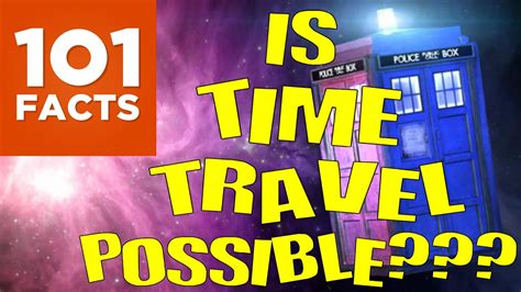 time travel   facts explains youtube