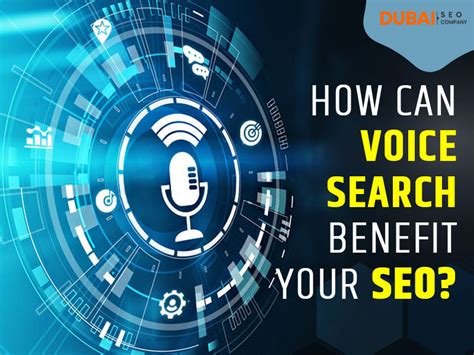 voice search benefit  seo dsc uae