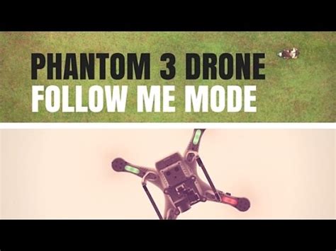 phantom  pro drone follow  mode   scenes youtube