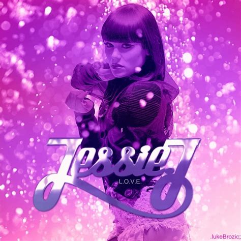 Jessie J L O V E Lyrics Mp3 Downloads Mania