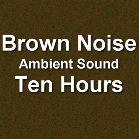 electric canyon brown noise