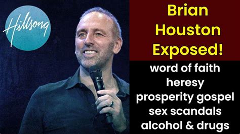 Brian Houston Exposed The Hillsong Scandals And False Teaching