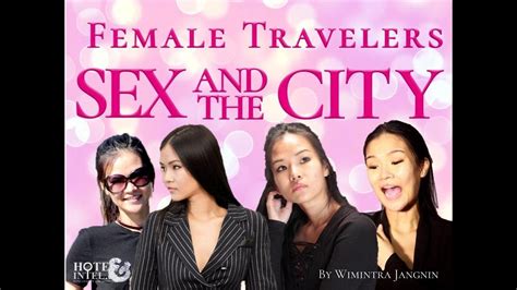 sex and the city urban female travellers presentation by wimintra