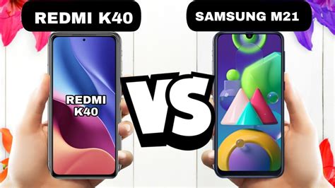 Redmi K40 Vs Samsung Galaxy M21 Full Comparison Youtube