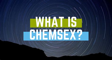 What Is Chem Sex Rainbow