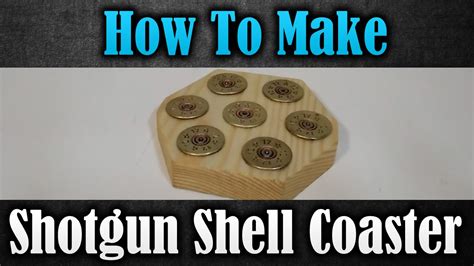 creative idea for shotgun shell how to make a shotgun shell coaster