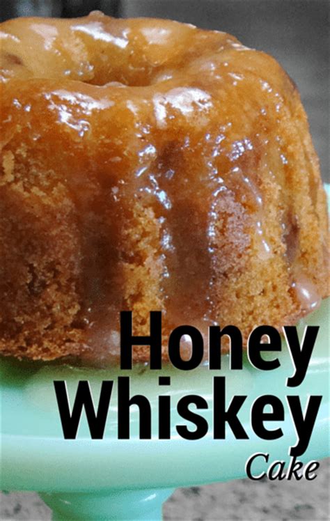 chew honey whiskey cake recipe