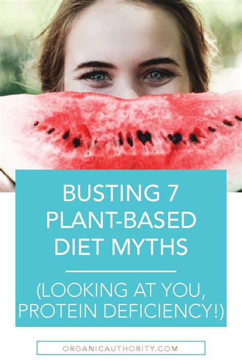 busting 7 plant based diet myths looking at you protein deficiency plant based diet