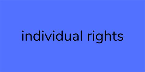 examples  individual rights  didnt