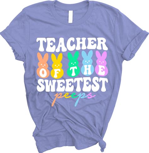 Teacher Of The Sweetest Peeps Exclusive Tee The Teacher S Crate