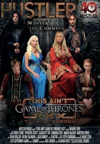 This Ain T Game Of Thrones Xxx The Movies Made Me Do It