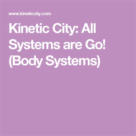 Kinetic City All Systems Are Go Body Systems With