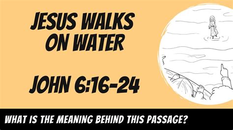 jesus walks  water john   explained john   bible portal
