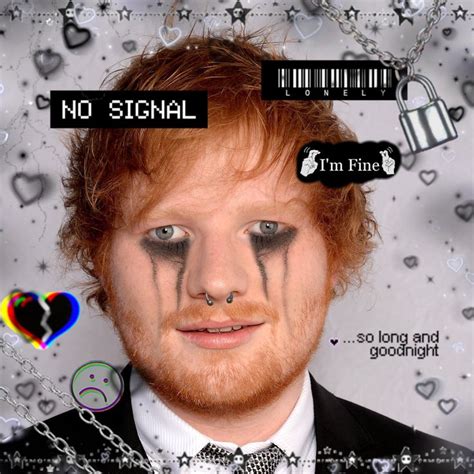 Emo Ed 😳😳 Ed Sheeran Memes Ed Sheeran Love Really Funny