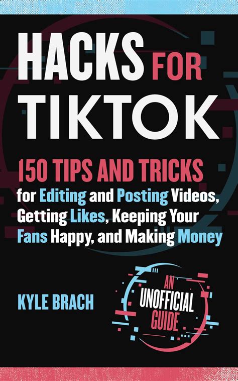 Download [epub]] Hacks For Tiktok 150 Tips And Tricks For Editing And