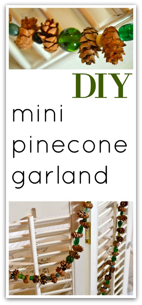 diy mini pinecone garland